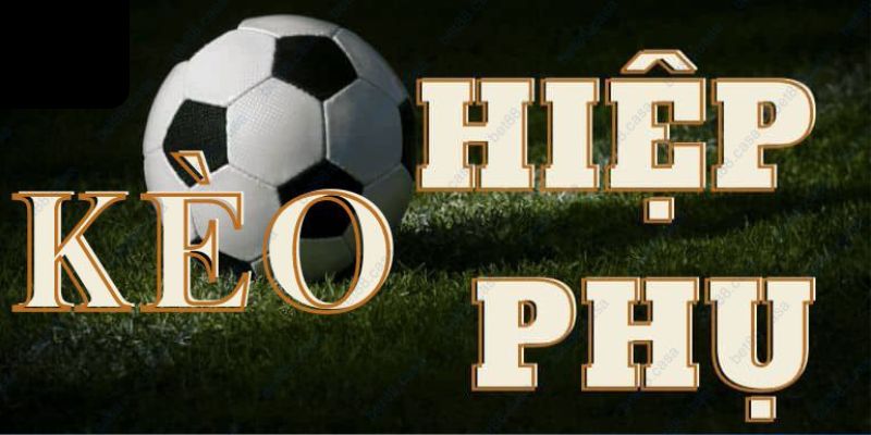 Hướng dẫn tham gia kèo hiệp phụ chỉ với 3 bước