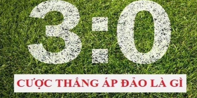 Cược thắng áp đảo là gì?