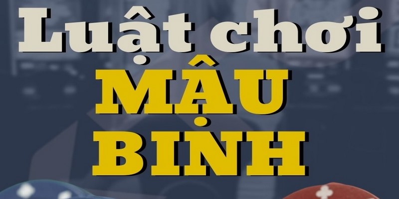 Cách chơi bài mậu binh