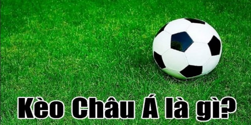 Tìm hiểu về kèo châu Á FB88