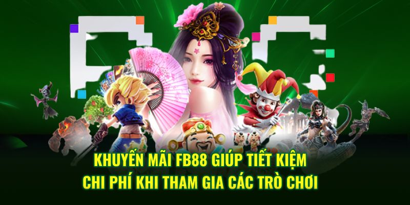 Khuyến Mãi FB88 - Độc Quyền Các Ưu Đãi Hấp Dẫn 2025