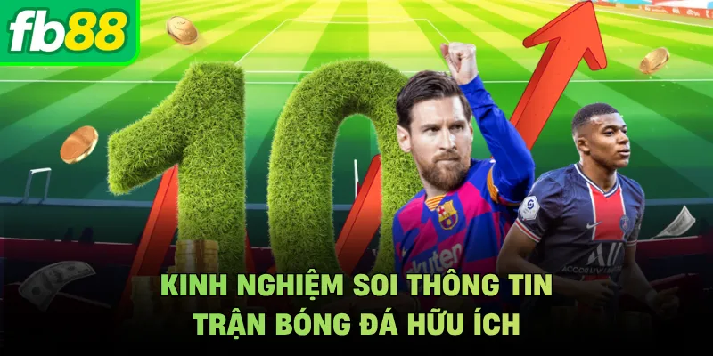 Kinh nghiệm soi thông tin trận bóng đá hữu ích