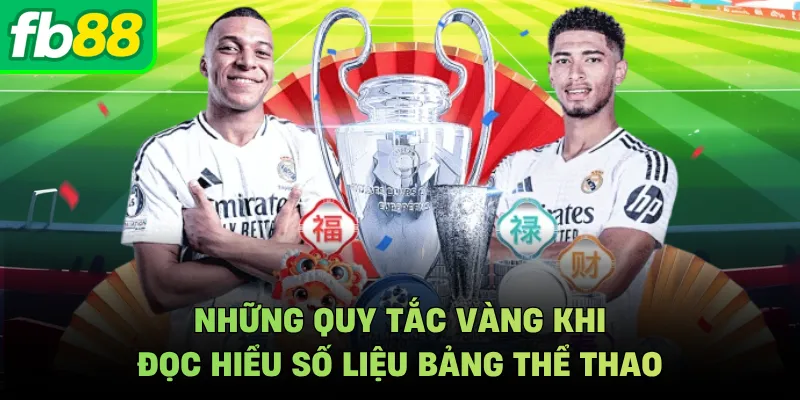 Những quy tắc vàng khi đọc hiểu số liệu bảng thể thao