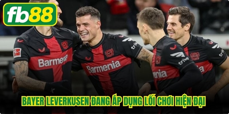 Bayer Leverkusen đang áp dụng lối chơi hiện đại giúp cải thiện hiệu suất ghi bàn
