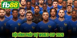 Đội hình Pháp dự World Cup 2026