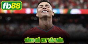 Đánh giá CR7 các mùa