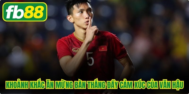 Khoảnh khắc ăn mừng bàn thắng đầy cảm xúc của Đoàn Văn Hậu